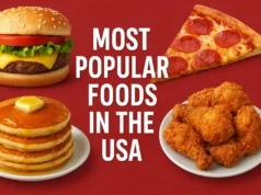 Most Popular Foods in the USA – Classics, Regional Favorites & Trends
