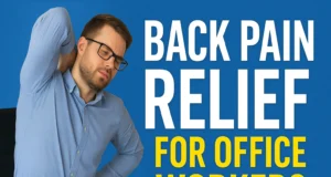 Best Exercises for Office Workers (Back Pain Relief)