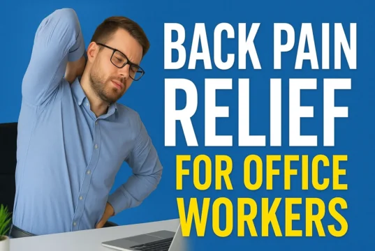 Best Exercises for Office Workers (Back Pain Relief)