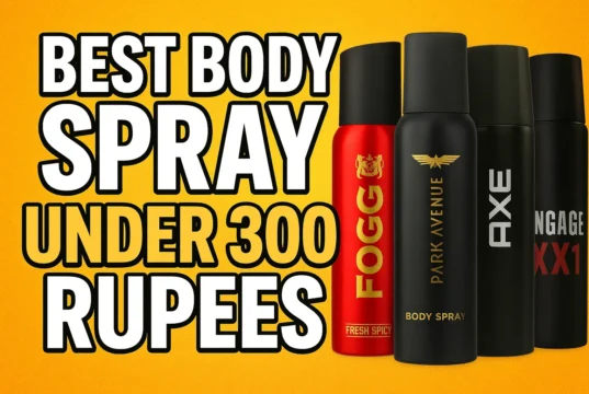 Best Body Spray Under 300 Rupees in India – 2025 List