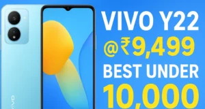 Vivo Y22 Review (₹9,499) – Specs, Camera, Battery & Verdict