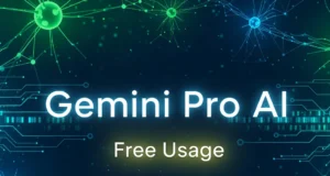Gemini Pro AI: How to Use It for Free