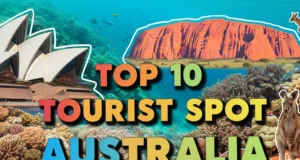 Australia Travel Guide: Top 10 Must-See Places & Adventures