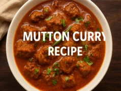 Mutton Curry Recipe – How to Cook a Delicious and Authentic Mutton Curry