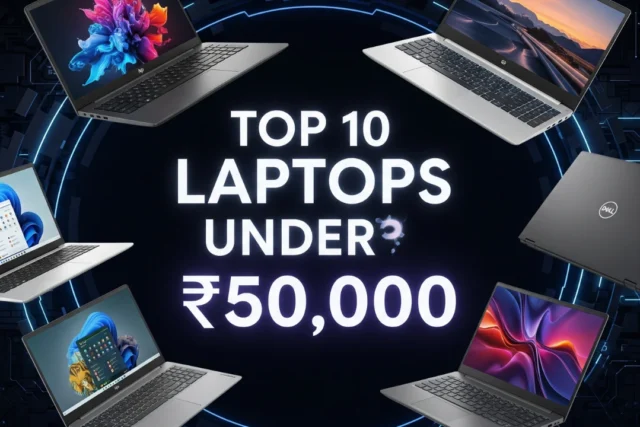 Best Laptops Under ₹50,000 in India | 2025 Guide