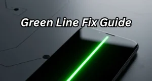 ഫോൺ ഡിസ്‌പ്ലേയിൽ ഗ്രീൻ ലൈൻ | Green Line Fix Guide