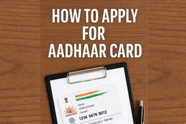 How to Apply for Aadhaar Card in India – Step-by-Step Guide (2025) How to Apply for Aadhaar Card in India – Step-by-Step Guide (2025)