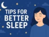 5 Practical Tips for Better Sleep — Get Quality Rest Tonight