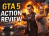 GTA 5 – Why Grand Theft Auto V Is Still One of the Greatest Games Ever
